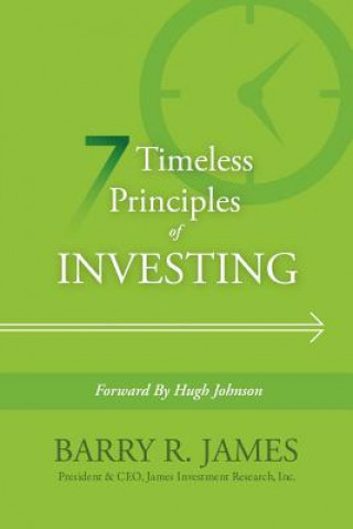 Kniha 7 Timeless Principles of Investing Barry R James