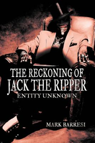 Kniha Reckoning of Jack the Ripper Mark Barresi