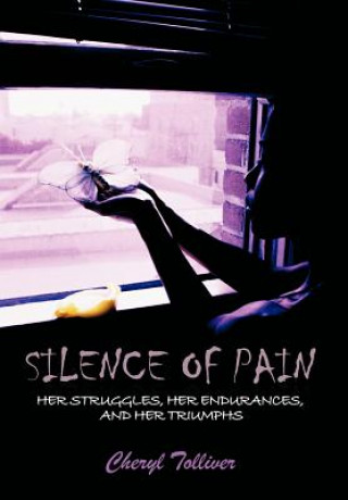 Knjiga Silence of Pain Cheryl Tolliver