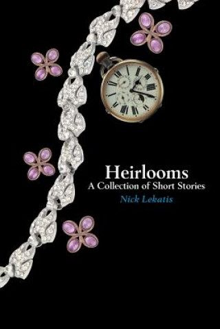 Kniha Heirlooms Nick Lekatis