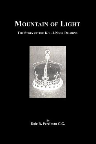 Knjiga Mountain of Light Dale R Perelman G G