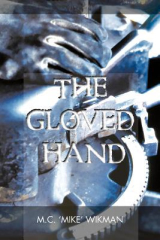 Book Gloved Hand M C 'Mike' Wikman