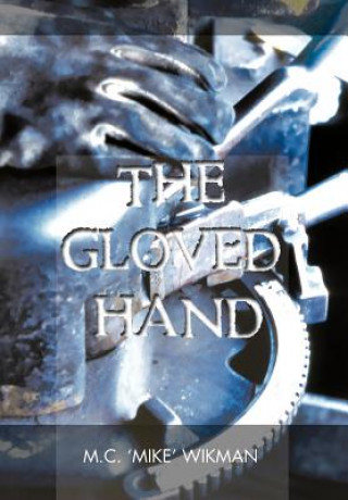 Book Gloved Hand M C 'Mike' Wikman