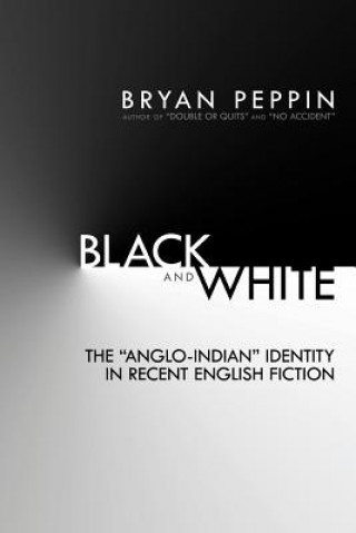Könyv Black and White Bryan Peppin