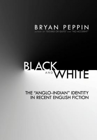 Kniha Black and White Bryan Peppin