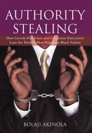 Könyv Authority Stealing Bolaji Akinola