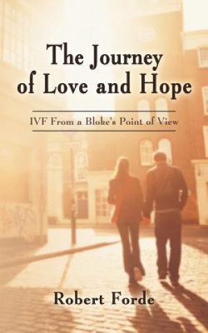 Kniha Journey of Love and Hope Robert Forde