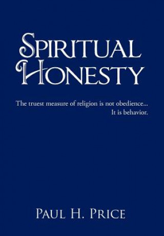 Knjiga Spiritual Honesty Paul H Price