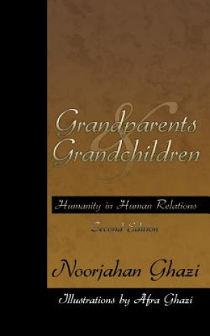 Книга Grandparents and Grandchildren Noorjahan Ghazi