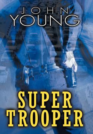 Kniha Super Trooper Dr John (Addis Ababa University) Young