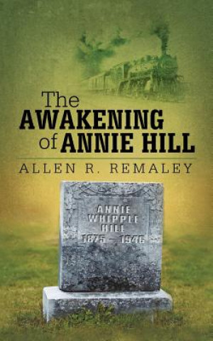 Книга Awakening of Annie Hill Allen R Remaley