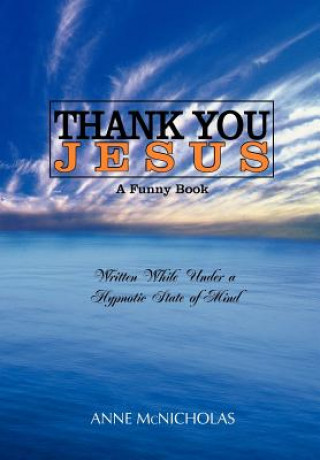 Libro Thank You Jesus Anne McNicholas