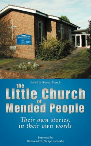 Knjiga Little Church of Mended People Stewart French