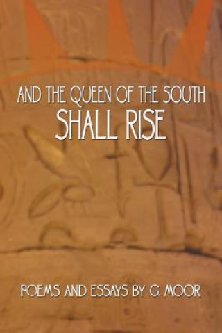 Buch And the Queen of the South Shall Rise G Moor