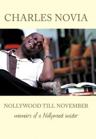 Kniha Nollywood Till November Charles Novia