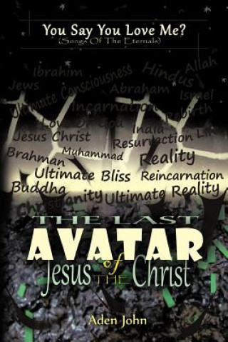 Kniha Last Avatar of Jesus the Christ Aden John