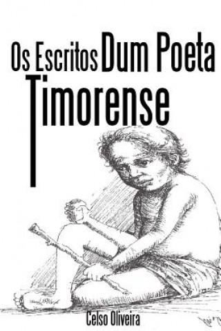 Carte OS Escritos Dum Poeta Timorense Celso Oliveira