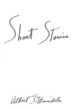 Carte Short Stories Albert D'Annibale