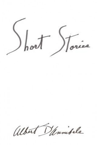Книга Short Stories Albert D'Annibale