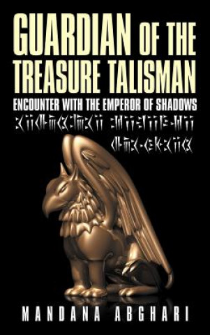 Libro Guardian of the Treasure Talisman Mandana Abghari