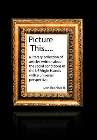 Buch Picture This..... Ivan Butcher II