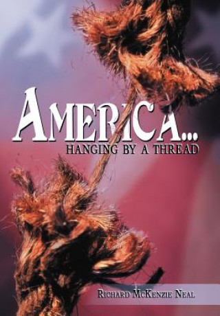 Kniha America... Richard McKenzie Neal