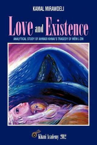 Carte Love and Existence Kamal Mirawdeli