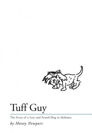 Carte Tuff Guy Monty Newport