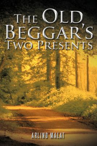 Knjiga Old Beggar's Two Presents Arlind Malat
