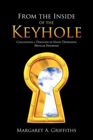 Βιβλίο From the Inside of the Keyhole Margaret A Griffiths