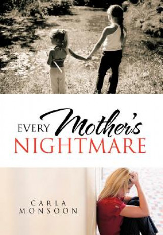 Книга Every Mother's Nightmare Carla Monsoon