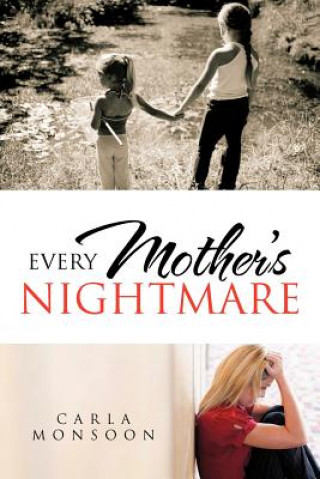 Knjiga Every Mother's Nightmare Carla Monsoon