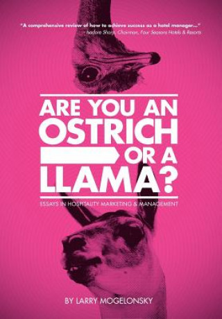 Knjiga Are You an Ostrich or a Llama? Larry Mogelonsky