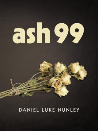 Książka Ash 99 Daniel Luke Nunley