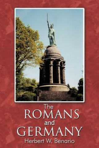 Kniha Romans and Germany Herbert W Benario