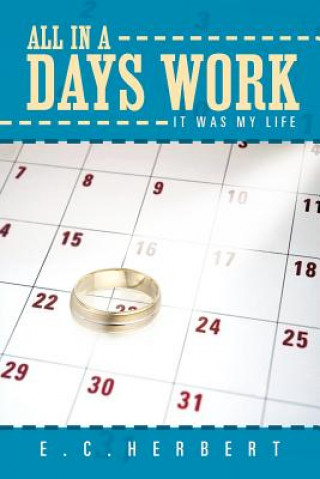 Libro All in A Days Work E C Herbert