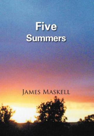 Livre Five Summers James Maskell