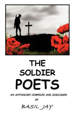 Livre Soldier Poets Basil Jay