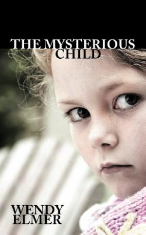Carte Mysterious Child Wendy Elmer