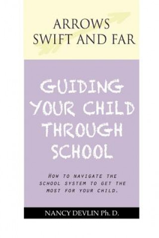 Книга Guiding Your Child Through School Devlin