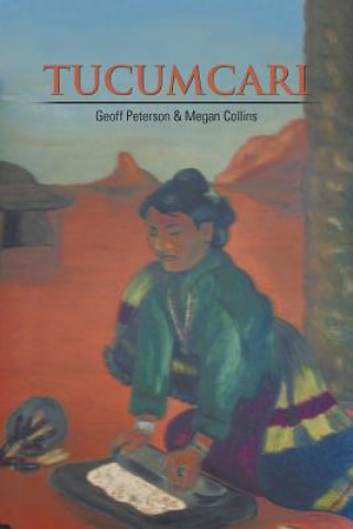 Kniha Tucumcari Megan Collins