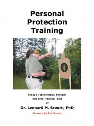Carte Personal Protection Training Dr Leonard M Breure Phd
