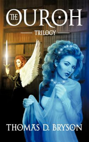 Книга Ouroh Trilogy Thomas D Bryson