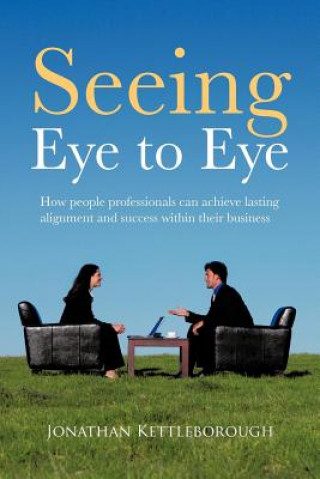 Könyv Seeing Eye to Eye Jonathan Kettleborough