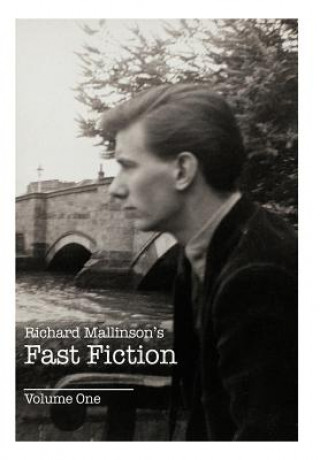Knjiga Richard Mallinson's Fast Fiction Richard Mallinson