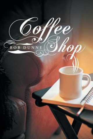 Buch Coffee Shop Bob Dunne