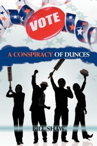 Kniha Conspiracy of Dunces Bill Shaw