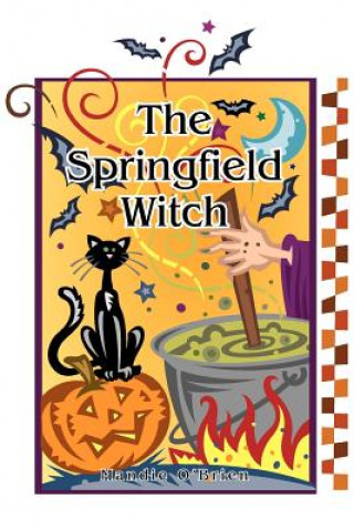 Könyv Springfield Witch Mandie O'Brien