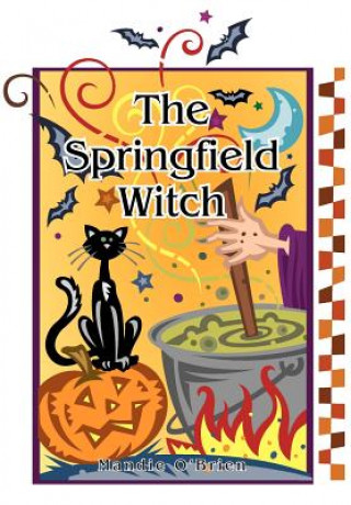 Kniha Springfield Witch Mandie O'Brien