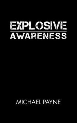 Könyv Explosive Awareness Payne